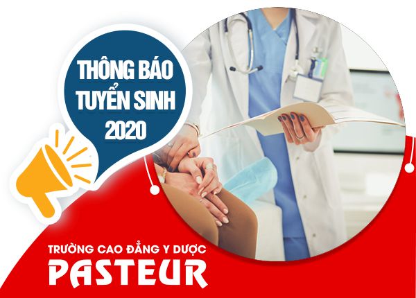 Trường Cao đẳng Y dược Pasteur tuyển sinh 5 ngành học năm 2020