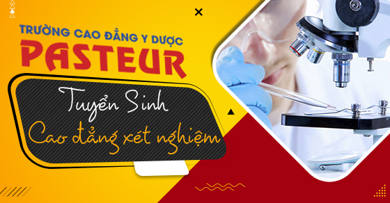 Tuyển sinh Cao đẳng Xét nghiệm TPHCM năm 2021