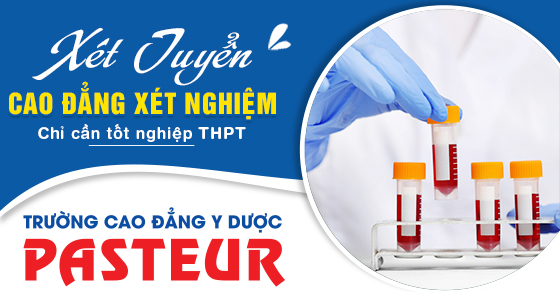 Xét tuyển Cao đẳng Xét nghiệm TPHCM năm 2021