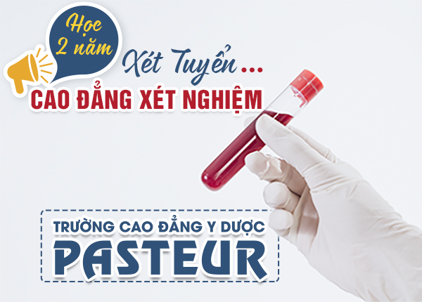 Mở lớp Cao đẳng Xét nghiệm chính quy hệ 2 năm tại TPHCM năm 2021