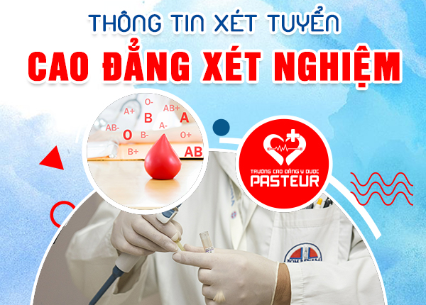 Thông tin xét tuyển Cao đẳng Xét nghiệm TPHCM năm 2021