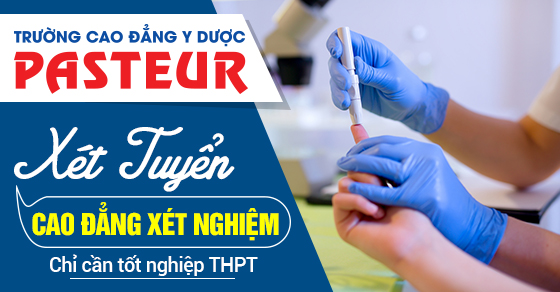 Tuyển sinh Cao đẳng Xét nghiệm TPHCM năm 2021 chỉ cần tốt nghiệp THPT