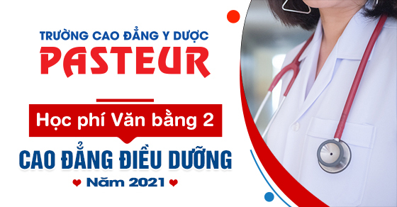 Học phí Văn bằng 2 Cao đẳng Điều dưỡng TPHCM năm 2021 là bao nhiêu?