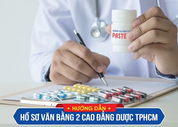 Mẫu hồ sơ Văn bằng 2 Cao đẳng Dược TPHCM năm 2021