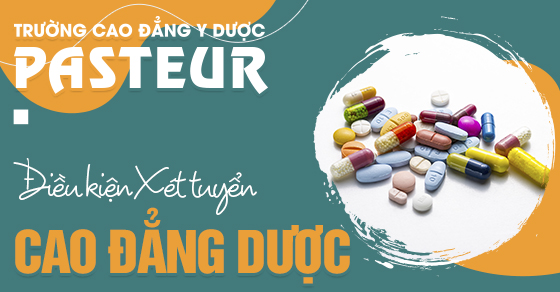 Điều kiện xét tuyển Cao đẳng Dược TPHCM năm 2021