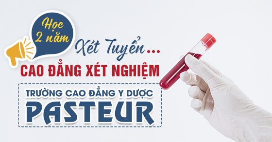 Xet-tuyen-cao-dang-xet-nghiem-pasteur-hoc-2-nam-20-10