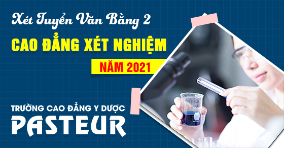 Xet-tuyen-van-bang-2-cao-dang-xet-nghiem-pasteur-3-12-560x
