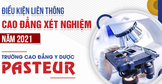 Dieu-kien-lien-thong-cao-dang-xet-nghiem-pasteur-1-7-560x